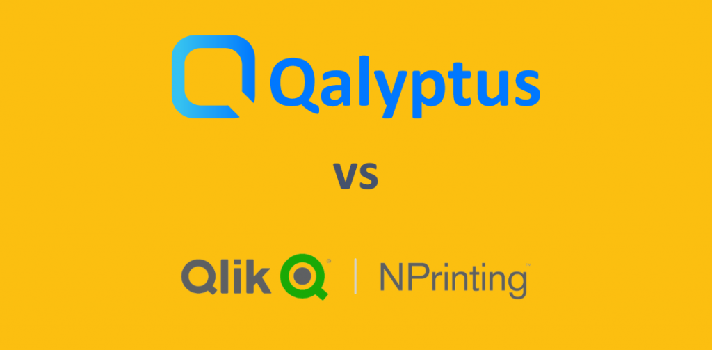 %Qlik Sense Reporting Tool & Alternative to NPrinting%Qalyptus