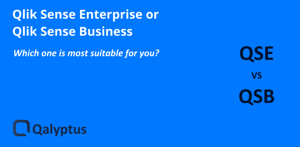 Qlik-Sense Business-vs-Qlik-Sense-Enterprise