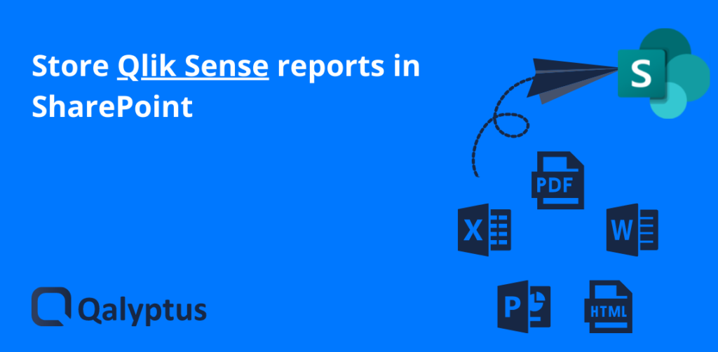 Store Qlik Sense reports in SharePoint